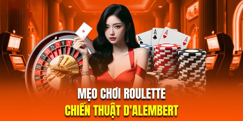 Top 5+ Mẹo Chơi Roulette Được Đánh Giá Hiệu Quả Nhất F168 D'Alembert là phương pháp phù hợp với hội viên có ít kinh nghiệm